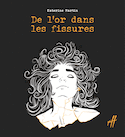 De l'or dans les fissures